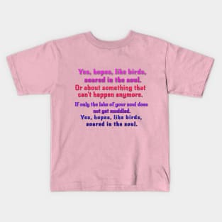 Never regret what happened Kids T-Shirt